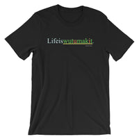 Lifeiswutumakit T-Shirt